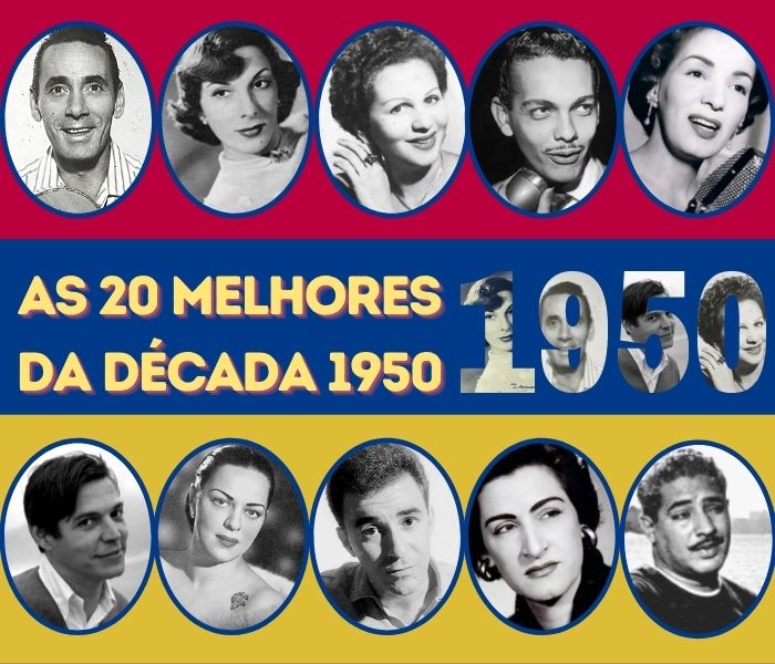 As 20 Melhores Músicas Brasileiras da Década 1950