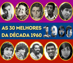As melhores músicas brasileiras da década de 1960